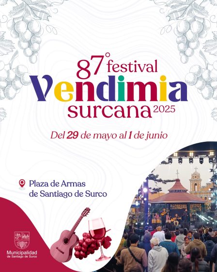 Santiago de Surco celebra por todo lo alto el 87º Festival de la Vendimia Surcana 2025