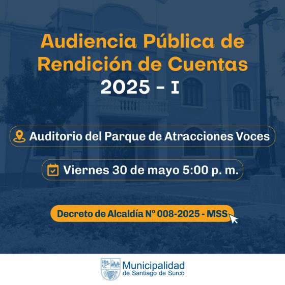 Este viernes 30 se realizará la Audiencia Pública de Rendición de Cuentas 2025 – I en Santiago de Surco